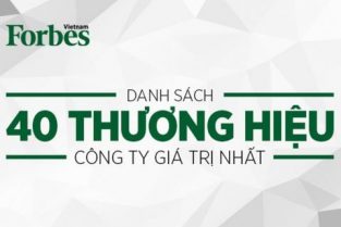 40 thương hiệu giá trị nhất 2017 của Việt Nam theo đánh giá của tạp chí Forbes