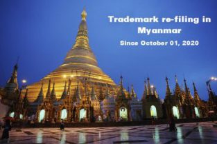 Updated information on trademark re-filing in Myanmar under the Soft-Opening period